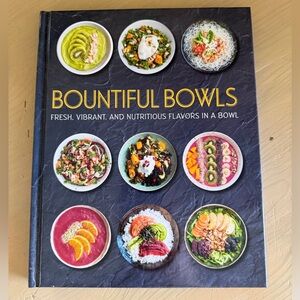 Bountiful Bowls & Eating Clean Cookbook